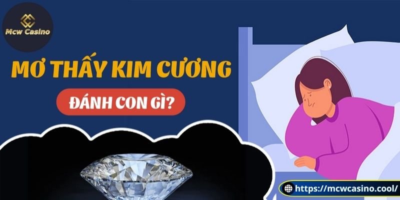 Mơ thấy kim cương mang điềm rủi hay may?